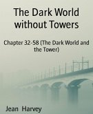 The Dark World without Towers (eBook, ePUB)
