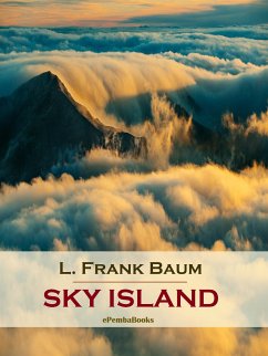 Sky Island (Annotated) (eBook, ePUB) - Frank Baum, L.