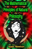 The Mathematical Principles of Natural Philosophy (eBook, ePUB)