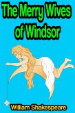The Merry Wives of Windsor or Sir John Falstaff and the Merry Wives of Windsor (eBook, ePUB)