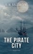 Pirate City (Illustrated) (eBook, ePUB) - Bild 1