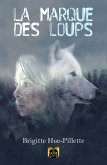 La Marque des Loups (eBook, ePUB)