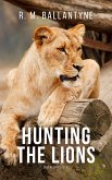 Hunting the Lions (eBook, ePUB)