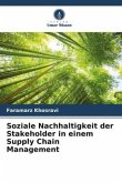 Soziale Nachhaltigkeit der Stakeholder in einem Supply Chain Management