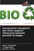 Conversione energetica dei rifiuti organici attraverso impianti portatili di biogas