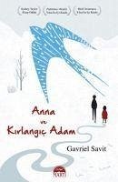 Anna ve Kirlangic Adam - Savit, Gavriel