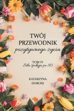 Si¿a Spokoju po 50 - Dorosz, Katarzyna