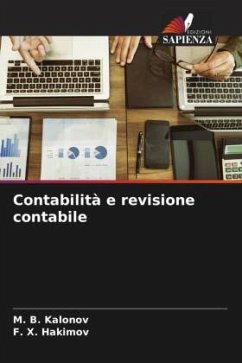 Contabilità e revisione contabile - Kalonov, M. B.;Hakimov, F. X.