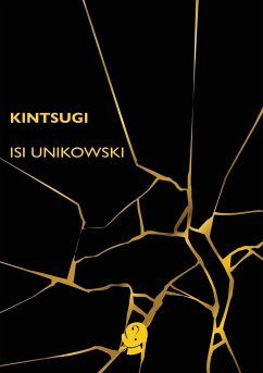 Kintsugi - Unikowski, Isi