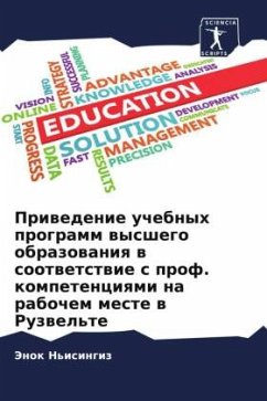 Priwedenie uchebnyh programm wysshego obrazowaniq w sootwetstwie s prof. kompetenciqmi na rabochem meste w Ruzwel'te - N'isingiz, Jenok