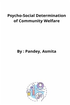 Psycho-Social Determination of Community Welfare - Asmita, Pandey