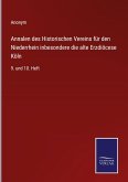Annalen des Historischen Vereins für den Niederrhein inbesondere die alte Erzdiöcese Köln