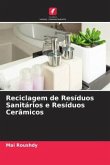 Reciclagem de Resíduos Sanitários e Resíduos Cerâmicos