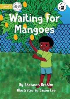 Waiting For Mangoes - Our Yarning - Brahim, Shannon