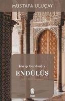 Kayip Gerdanlik Endülüs - Ulucay, Mustafa