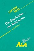 Die Geschichte der Baltimores von Joël Dicker (Lektürehilfe)