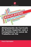 Alinhamento do Currículo do Ensino Superior com a Competência no Local de Trabalho em Rw