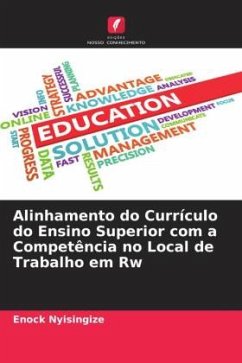 Alinhamento do Currículo do Ensino Superior com a Competência no Local de Trabalho em Rw - Nyisingize, Enock