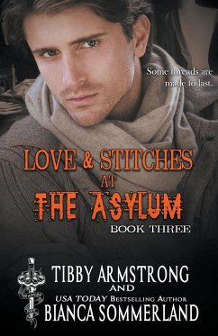 Love & Stitches at The Asylum Fight Club Book 3 - Armstrong, Tibby; Sommerland, Bianca