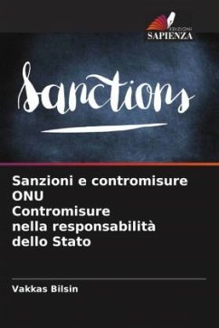 Sanzioni e contromisure ONU Contromisure nella responsabilità dello Stato - Bilsin, Vakkas