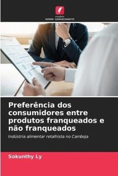 Preferência dos consumidores entre produtos franqueados e não franqueados - Ly, Sokunthy