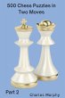 500 Chess Puzzles in Two Moves, Part 2 - Bild 1