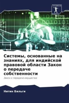 Sistemy, osnowannye na znaniqh, dlq indijskoj prawowoj oblasti Zakon o peredache sobstwennosti - Bil'gi, Nitin