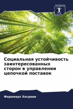 Social'naq ustojchiwost' zainteresowannyh storon w uprawlenii cepochkoj postawok - Hosrawi, Faramarz