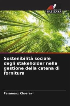 Sostenibilità sociale degli stakeholder nella gestione della catena di fornitura - Khosravi, Faramarz