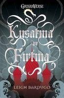 Kusatma ve Firtina - Bardugo, Leigh