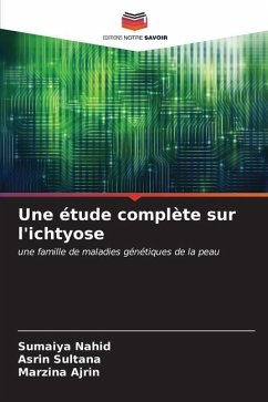 Une étude complète sur l'ichtyose - Nahid, Sumaiya;Sultana, Asrin;Ajrin, Marzina