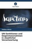 UN-Sanktionen und Gegenmassnahmen in staatlicher Verantwortung
