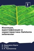 Izolqciq, identifikaciq i harakteristika Ralstonia solanacear
