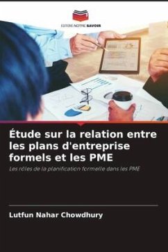 Étude sur la relation entre les plans d'entreprise formels et les PME - Chowdhury, Lutfun Nahar