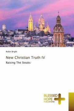 New Christian Truth IV - Bright, Robin