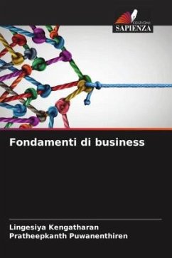 Fondamenti di business - Kengatharan, Lingesiya;Puwanenthiren, Pratheepkanth