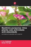 Bauhinia purpurea: Uma planta com actividade anti-obesidade