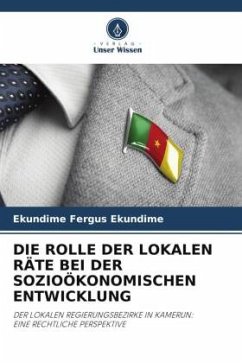 DIE ROLLE DER LOKALEN RÄTE BEI DER SOZIOÖKONOMISCHEN ENTWICKLUNG - Ekundime, Ekundime Fergus