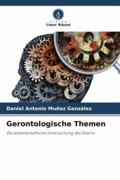 Gerontologische Themen - Muñoz González, Daniel Antonio