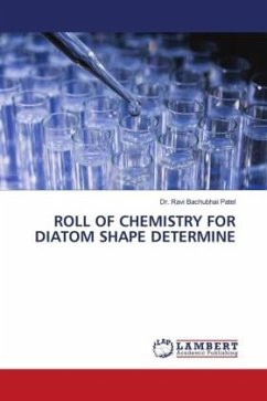ROLL OF CHEMISTRY FOR DIATOM SHAPE DETERMINE