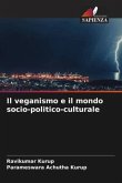 Il veganismo e il mondo socio-politico-culturale