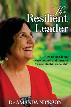 The Resilient Leader - Nickson, Amanda