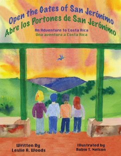 Open the Gates of San Jerónímo - Woods, Leslie A