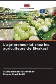 L'agripreneuriat chez les agriculteurs de Sivakasi