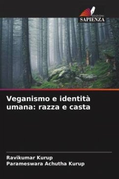 Veganismo e identità umana: razza e casta - Kurup, Ravikumar;Achutha Kurup, Parameswara