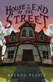 House at the End of the Street (eBook, ePUB)