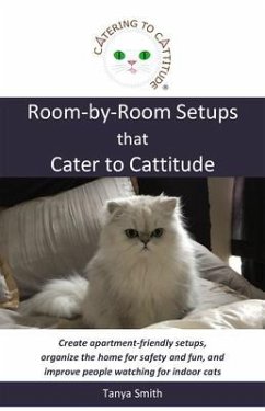 Cover Room-by-Room Setups that Cater to Cattitude (eBook, ePUB)