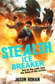 S.T.E.A.L.T.H.: Ice Breaker (eBook, ePUB)