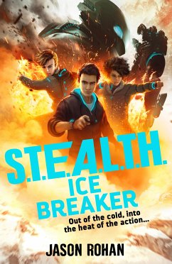 S.T.E.A.L.T.H.: Ice Breaker (eBook, ePUB) - Rohan, Jason