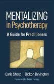 Mentalizing in Psychotherapy (eBook, ePUB)